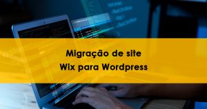 Migração de sites Wix para WordPress