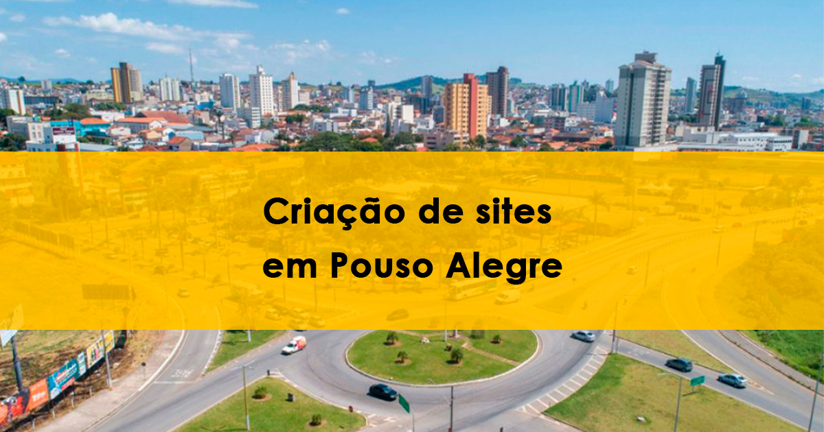 Imagem da rotatória do Dique sentido bairro Árvore Grande ao fundo com faixa retangular amarela transparente com os dizeres em preto: Criação de Sites em Pouso Alegre